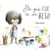 ¿DE QUE COLOR ES UN BESO? CARTON