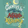Cuentos de buenas noches para niñas Rebeldes 2