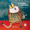 CUENTOS EN CANTOS (INCLUYE CD) - ALMUDENA JANEIRO
