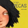 ME LLAMO PECAS - RAQUEL DIAZ REGUERA