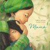 MAMÁ: UN TIERNO HOMENAJE A TODAS LAS MADRES