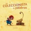 LA COLECCIONISTA DE PALABRAS - SONJA WIMMER