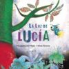 LA LUZ DE LUCIA - MARGARITA DEL MAZO