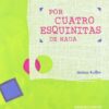 POR CUATRO ESQUINITAS DE NADA - JEROME RUILLIER