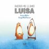 AHORA ME LLAMO LUISA - JESSIA WALTON