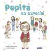 PEPITA ES ESPECIAL