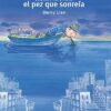 EL PEZ QUE SONREIA - JIMMY LIAO