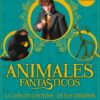 ANIMALES FANTASTICOS. LOS CRIMENES DE GRINDELWALD. GUIA