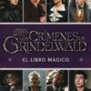 LOS CRÍMENES DE GRINDELWALD. EL LIBRO MAGICO