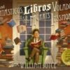LOS FANTASTICOS LIBROS VOLADORES DEL SR. MORRIS LESSMORE