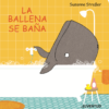 La Ballena se baña - Susanne StraBer