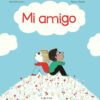 MI AMIGO - ASTRID DESBORDES
