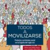 Todos a movilizarse - Ana Corbalán Vélez