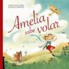 AMELIA SABE VOLAR - MARA DAL CORSO