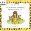 NO TE METAS CONMIGO: HABLEMOS DEL ACOSO ESCOLAR
