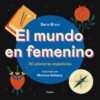EL MUNDO EN FEMENINO - Sara Brun