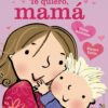 TE QUIERO, MAMA - GILES ANDREAE