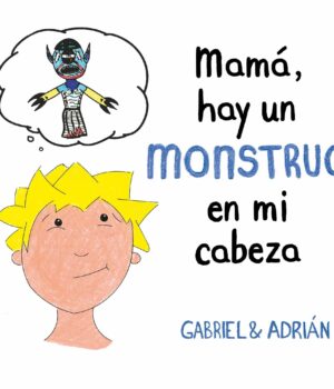 mama-hay-un-monstruo-en-mi-cabeza