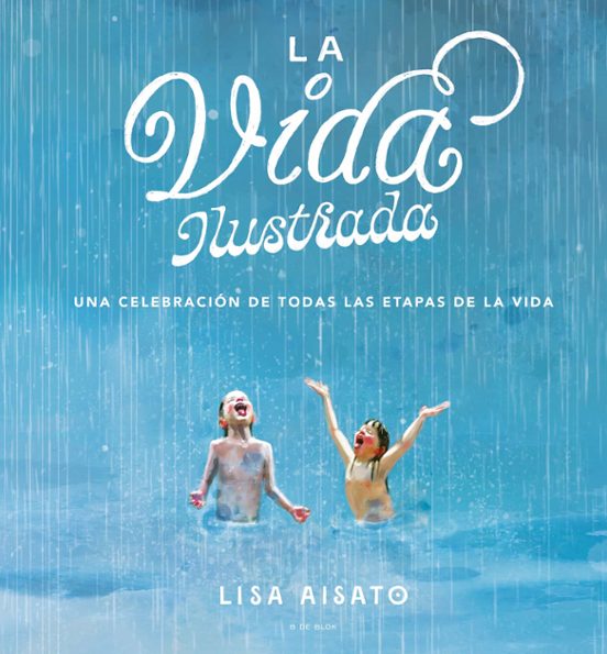LA VIDA ILUSTRADA - LISA AISATO