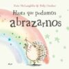 Hasta que podamos abrazarnos