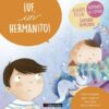 uf-un-hermanito