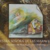 NUESTRA SEÑORA DE LAS MARAVILLAS